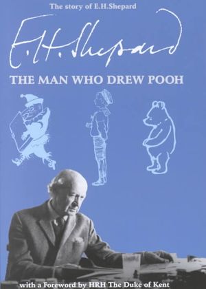 The Story of E. H. Shepard: The Man Who Drew Pooh image number 0