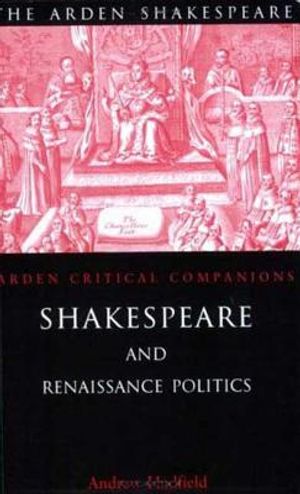 Shakespeare and Renaissance Politics image number 0