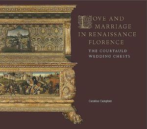 Love and Marriage in Renaissance Florence: The Courtauld Wedding Chests image number 0