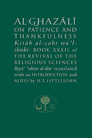 Al-Ghazali on Patience and Thankfulness image number 0