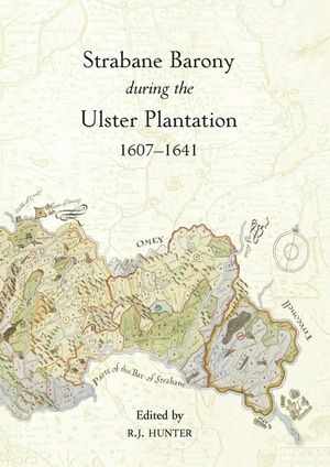 Strabane Barony During the Ulster Plantation, 1607-1641 image number 0