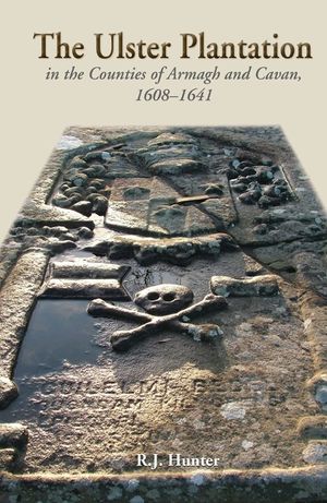 The Ulster Plantation in the Counties of Armagh and Cavan, 1608-41 image number 0