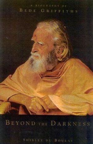Beyond the Darkness: A Biography of Bede Griffiths image number 0