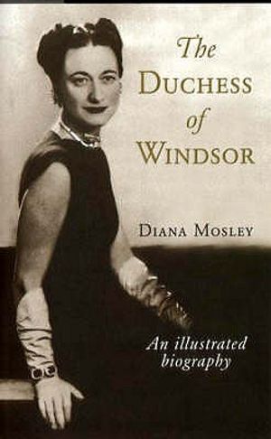The Duchess of Windsor and Other Friends: An Illustrated Biography image number 0