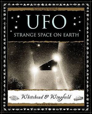 UFO: Strange Space on Earth. by Paul Whitehead and George Wingfield image number 0