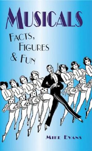 Musicals: Facts, Figures & Fun image number 0
