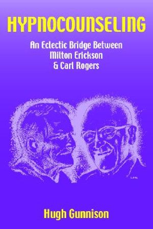Hypnocounseling: An Eclectic Bridge Between Milton Erickson and Carl Rogers image number 0