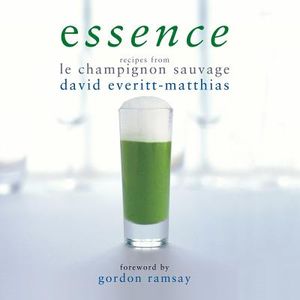 Essence: Recipes from Le Champignon Sauvage image number 0