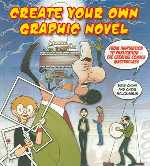 Create Your Own Graphic Novel: From Inspiration to Publication - The Creative Comics Masterclass image number 0