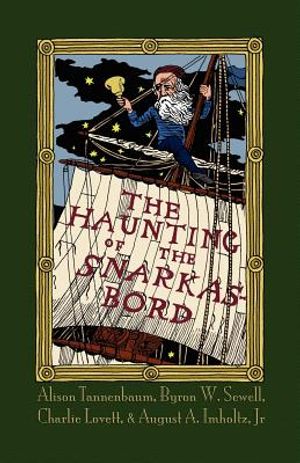 The Haunting of the Snarkasbord: A Portmanteau Inspired by Lewis Carroll's the Hunting of the Snark image number 0