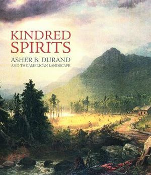 Kindred Spirits: Asher B. Durand and the American Landscape image number 0