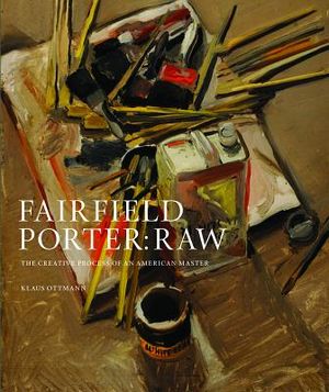 Fairfield Porter: Raw: The Creative Process of an American Master image number 0