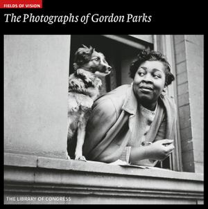 The Photographs of Gordon Parks: The Library of Congress image number 0