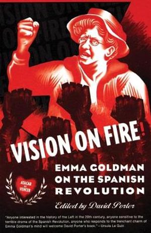 Vision on Fire: Emma Goldman on the Spanish Revolution image number 0
