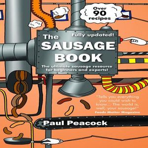 The Sausage Book: The Ultimate Sausage Resource for Beginners and Experts image number 0