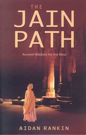 The Jain Path: Ancient Wisdom for the West image number 0