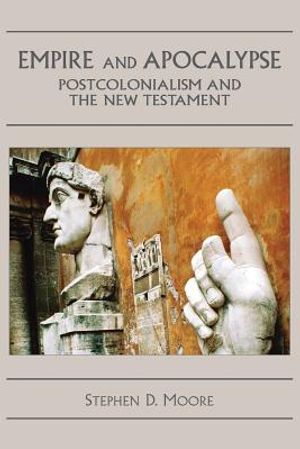 Empire and Apocalypse: Postcolonialism and the New Testament image number 0