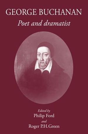 George Buchanan: Poet and Dramatist image number 0