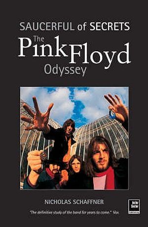 Saucerful of Secrets: The Pink Floyd Odyssey. Nicholas Schaffner image number 0