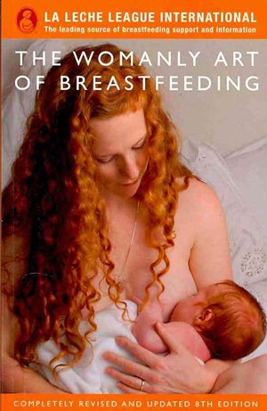 The Womanly Art of Breastfeeding image number 0
