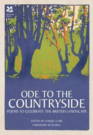 Ode to the Countryside: Poems to Celebrate the British Landscape image number 0