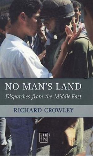 No Man's Land: Dispatches from the Middle East image number 0