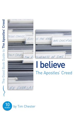The Apostles' Creed: Ten Studies for Individuals or Groups image number 0