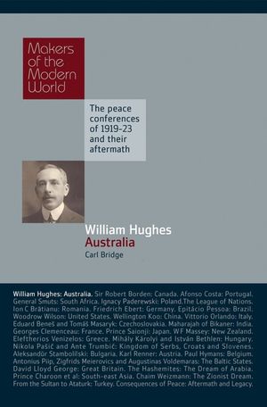 William Hughes: Australia: The Peace Conferences of 1919-23 and Their Aftermath image number 0