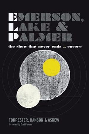 Emerson, Lake and Palmer: The Show That Never Ends ... Encore image number 0