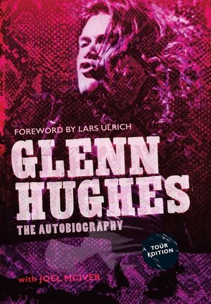 Glenn Hughes: The Autobiography [TOUR EDITION] image number 0