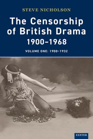 The Censorship of British Drama 1900-1968: Volume 1: 1900-1932 image number 0