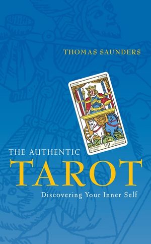 The Authentic Tarot: Discovering Your Inner Self image number 0