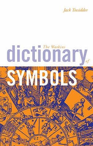 The Watkins Dictionary of Symbols. Jack Tresidder image number 0