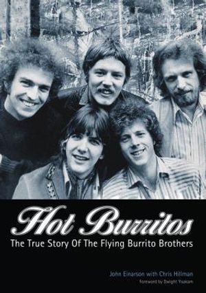 Hot Burritos: The True Story of the Flying Burrito Brothers image number 0