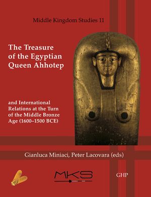 The Treasure of the Egyptian Queen Ahhotep and International Relations at the Turn of the Middle Bronze Age (1600-1500 Bce) image number 0