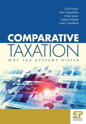 Comparative Taxation: Why Tax Systems Differ: image number 0