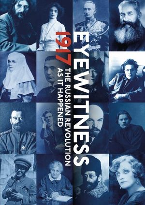 Eyewitness 1917: The Russian Revolution as It Happened image number 0