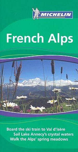 Michelin Green Guide French Alps image number 0