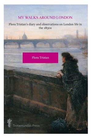 My Walks Around London by Flora Tristan image number 0