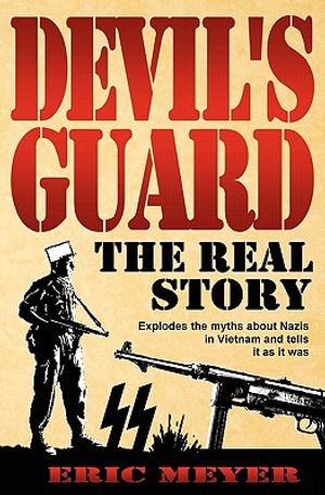 Devil's Guard: The Real Story image number 0