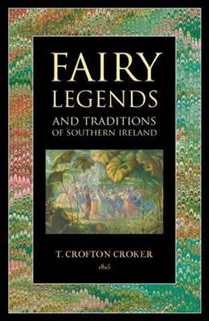 Fairy Legends and Traditions of Southern Ireland image number 0