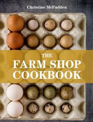 The Farm Shop Cookbook image number 0