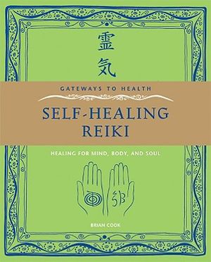 Self-Healing Reiki: Healing for Mind, Body, and Soul image number 0