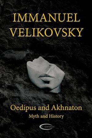 Oedipus and Akhnaton: Myth and History image number 0