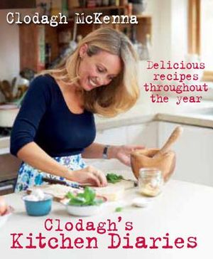 Clodagh's Kitchen Diaries: Delicious Recipes Throughout the Year image number 0