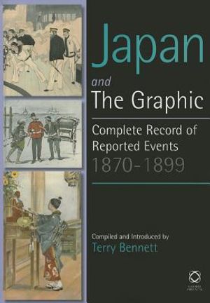 Japan and the Graphic: A Complete Record of Events, 1870-1899 image number 0