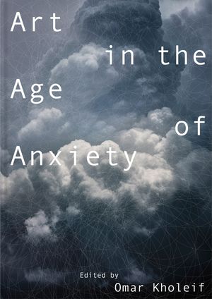 Art in the Age of Anxiety image number 0