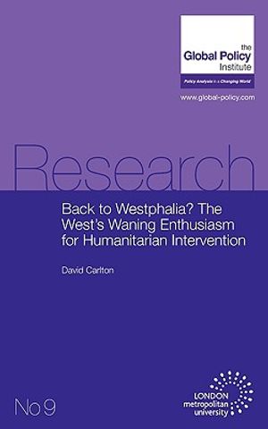 Back to Westphalia? the West's Waning Enthusiasm for Humanitarian Intervention image number 0
