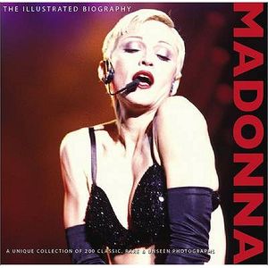 Madonna: The Illustrated Biography. Marie Clayton image number 0