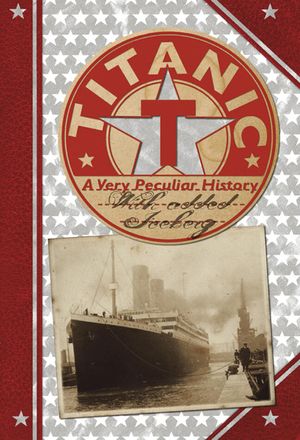 Titanic: A Very Peculiar History image number 0